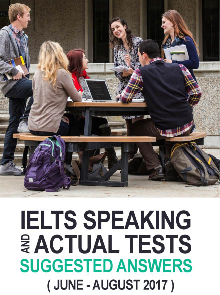 IELTS Speaking and Actual Tests June-August 2017